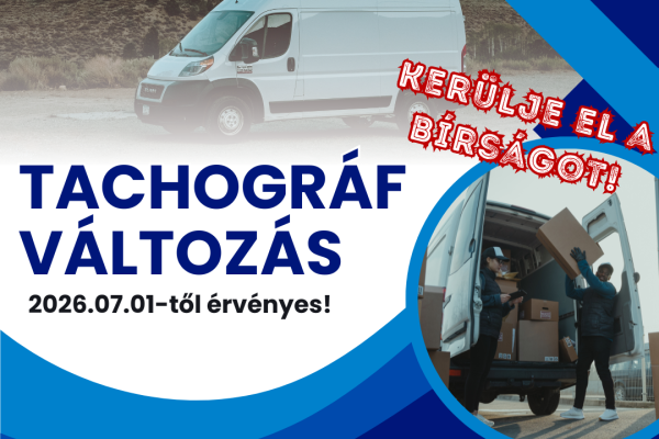 tachográf változás 2026.07.01-től